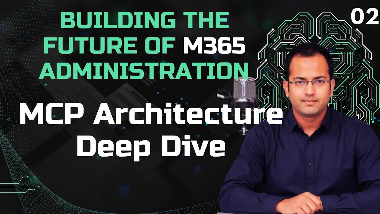Building the Future of Microsoft 365 Administration: MCP Architecture Deep Dive