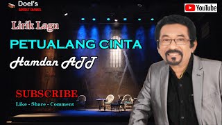 Download lagu Hamdan ATT - PETUALANG CINTA - Lirik Lagu mp3