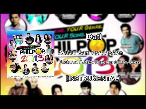 Sam Concepcion, Tippy Dos Santos and Quest - Dati [INSTRUMENTAL]