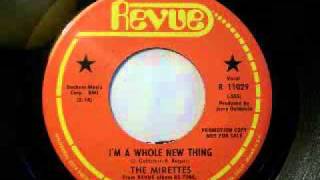 The Mirettes - I'm A Whole New Thing (1968)