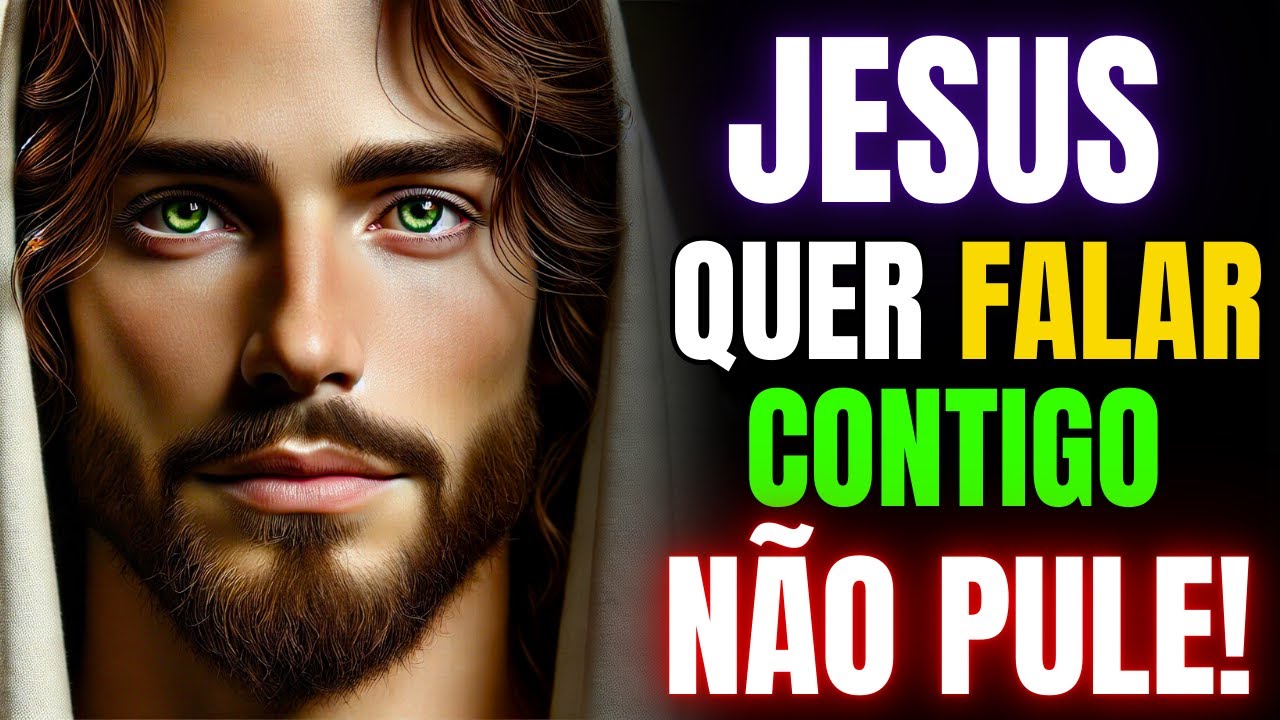 FILHO PRECISO TE ALCANÇAR ANTES DE AMANHÃ! MENSAGEM DE DEUS PARA MIM