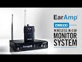 EarAmpĀ® EWM100 Wireless In-Ear Monitor System