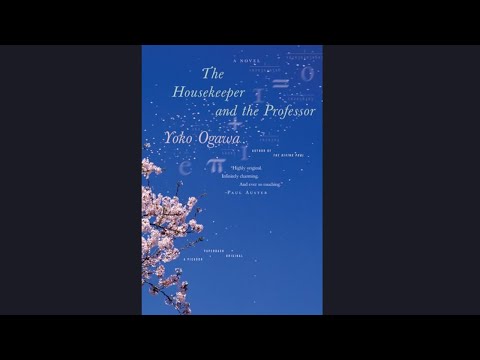 Reading Between the Lines with JAST - The Housekeeper and the Professor by Yoko Ozawa