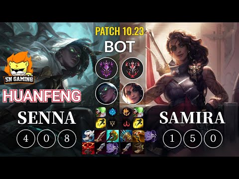 SN huanfeng Senna vs Samira Bot - KR Patch 10.23