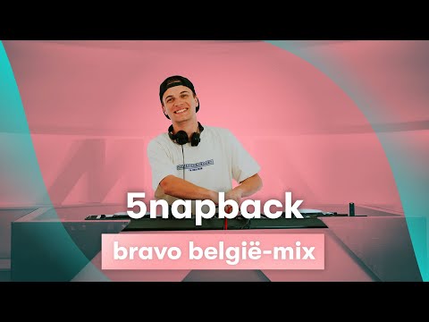 MNM START TO DJ: 5NAPBACK - Bravo België-mix