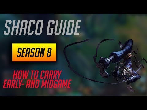 Shaco Guide - How to Carry the Game in S8 (Early- and Midgame) Diamond 2