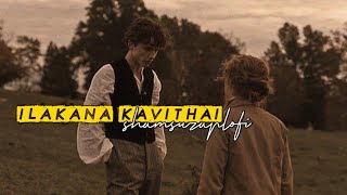 Download lagu ilakana kavithai - banaras - shamsuzaplofi // slowed and reverb mp3