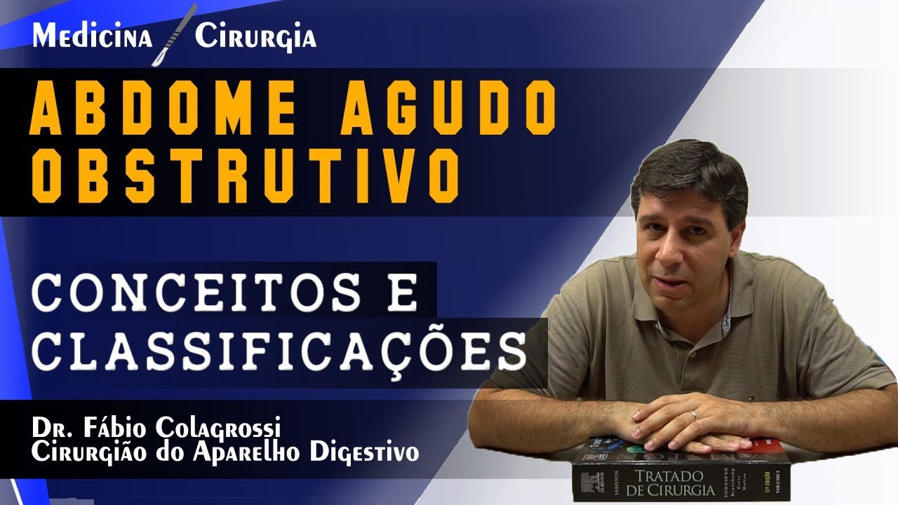 ABDOME AGUDO OBSTRUTIVO - CONCEITOS E CLASSIFICAÇÕES