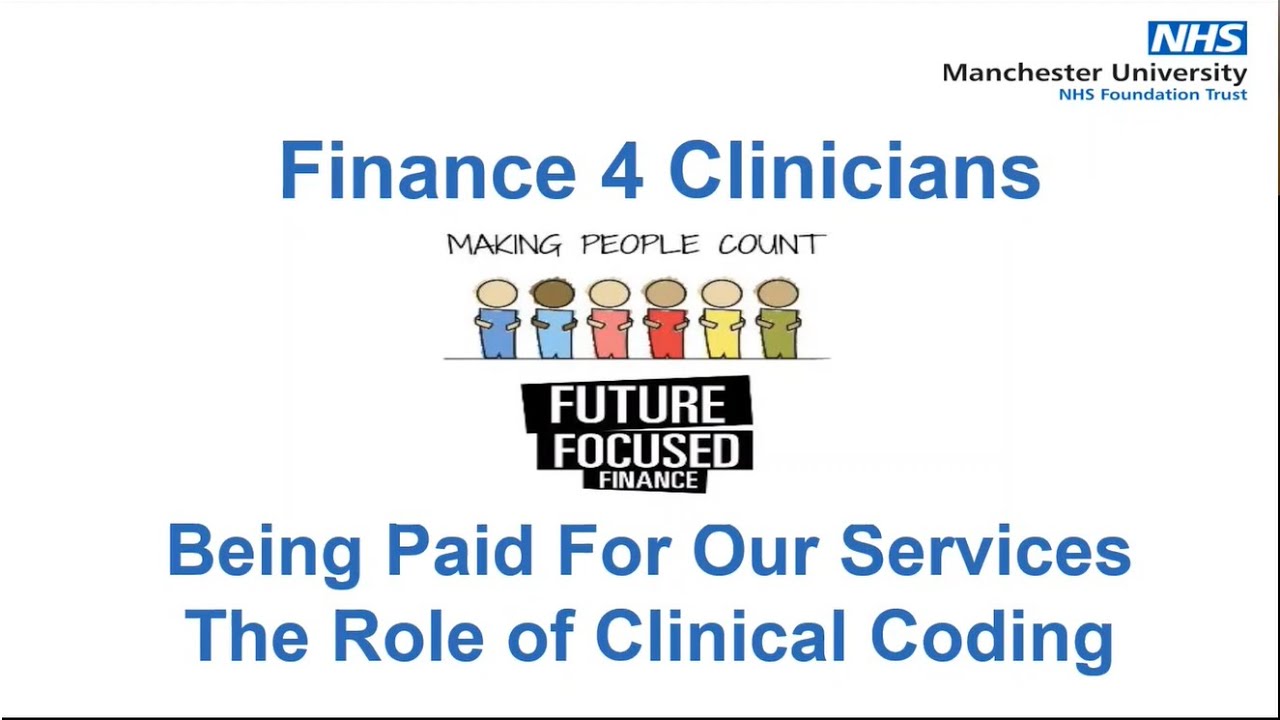 Demystifying NHS Finance - Introduction to Clinical Coding - June 2022