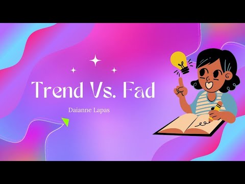 Trend vs. Fad. What is the difference?