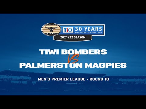 Tiwi Bombers v Palmerston Magpies | Round 10, 2021/22 TIO NTFL Men's Premier League