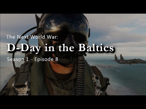 The Next World War | Episode 8 | D-Day in the Baltics