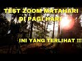 NIKON P1000 TEST ZOOM MATAHARI TERBIT LEBIH DEKAT BEGINI PENAMPAKAN NYA
