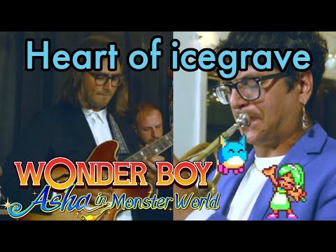 Wonder Boy - Asha in Monster World | Heart of Icegrave Cover | VGM Collective