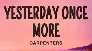 Download lagu Yesterday Once More - Carpenters mp3