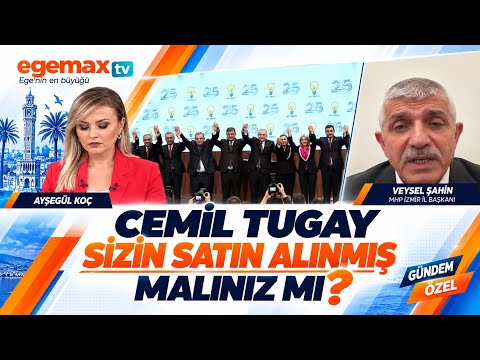 MHP İzmir İl Başkanı Veysel Şahin: “Cemil Tugay Sizin Satın Alınmış Malınız mı?” | Gündem Özel