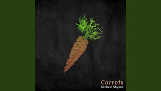 Carrots Music Video