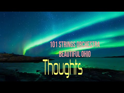 101 STRINGS ORCHESTRA - BEAUTIFUL OHIO