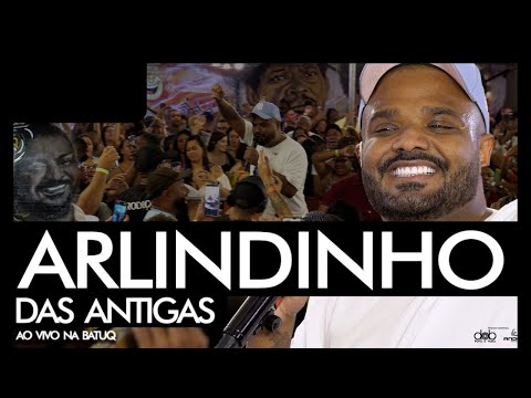 Arlindinho das Antigas na BatuQ