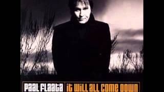 PAAL FLAATA - It Will All Come Down