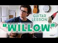 Willow Guitar Tutorial | Taylor Swift Easy & Accurate