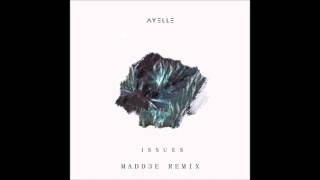 Ayelle - Issues (MadD3E Remix) [HD]