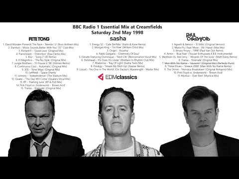 Pete Tong, Sasha & Paul Oakenfold - Radio 1 Essential Mix - Live from Creamfields -  2 May 1998