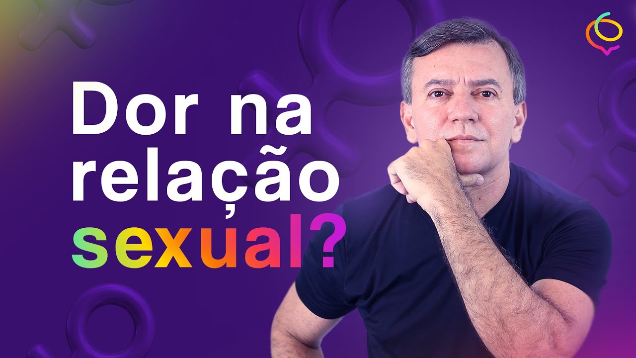 Dor na relação sexual? Entenda tudo sobre o VAGINISMO | Jair Soares