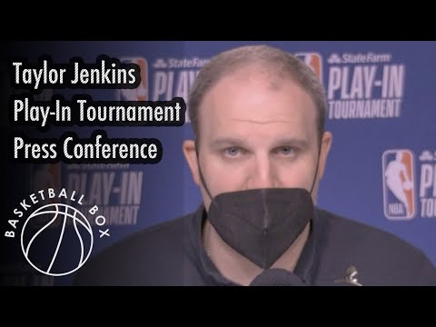 Taylor Jenkins, Post-Game Press Conference, Play-In Tournament, SAS vs MEM, May 19, 2021