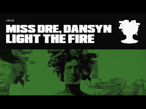 LIGHT THE FIRE - MISS DRE, DANSYN (OFFICIAL VIDEO)