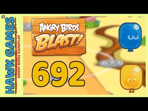 Angry Birds Blast Level 692 - 3 Stars Walkthrough, No Boosters