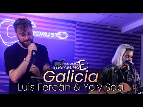 Yoly Saa y Luis Fercán - GALICIA *Linkmusic Streaming*