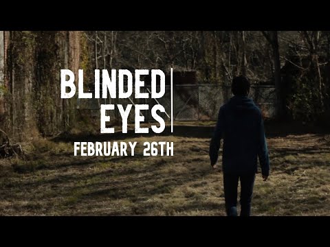 Blinded Eyes | Official Trailer