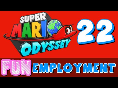 Super Mario Odyssey pt. 22 | P-Bucks | FUNemployment