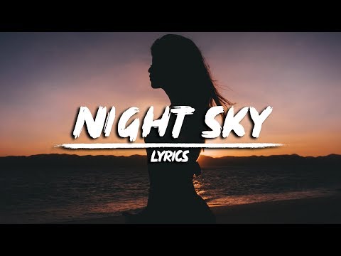 Leonell Cassio - Night Sky (Lyrics) ft. Julia Mihevc