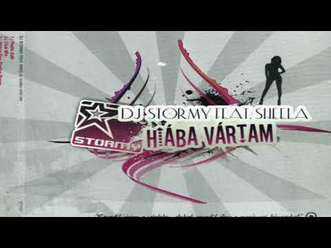 Stormy feat. Sheela - Hiába vártam (Mirage Klubb Traxx)