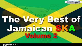 The Very Best of Jamaican Ska Vol2 | Classic Reggae Mix | Best Reggae Music
