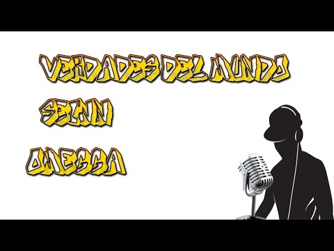 SeiNN , OmeGGa - Verdades Del Mundo
