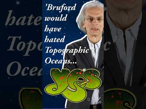 Steve Howe - Bill Bruford Would have hated 'Topographic Oceans'
