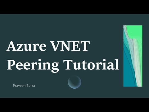 Azure VNet Peering Tutorial | How to Connect Virtual Networks