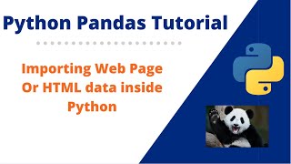 #4 How to import HTML data in Python Importing HTML data in Python Pandas
