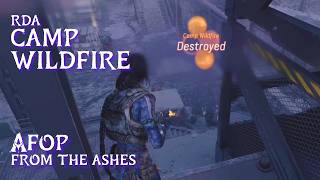Destroying RDA's Camp Wildfire • AFOP From the Ashes