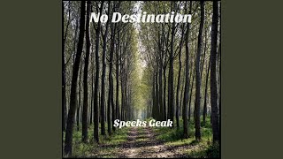 No Destination Music Video