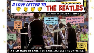 A Love Letter To The Beatles | Official Trailer | A Film Made By Fans, For Fans, Across the Universe