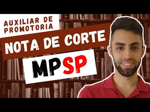 NOTA DE CORTE - Auxiliar de Promotoria MP SP 2019