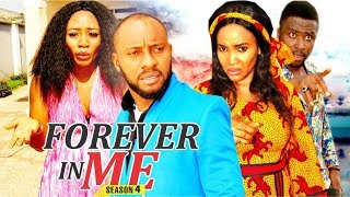 FOREVER IN ME 4 - 2018 LATEST NIGERIAN NOLLYWOOD MOVIES