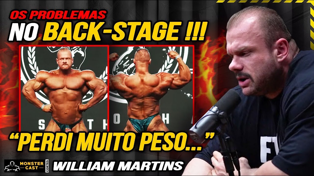 WILLIAM EXPLANA PROBLEMAS QUE PASSOU NO BACK STAGE do ARNOLD BRASIL !!! | WILLIAM MARTINS