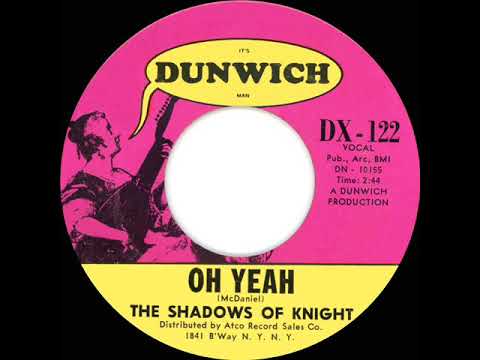 1966 HITS ARCHIVE: Oh Yeah - Shadows Of Knight (mono 45)