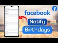 How To Enable My Birthday Facebook Notification !!