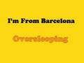 I'm From Barcelona - Oversleeping 
